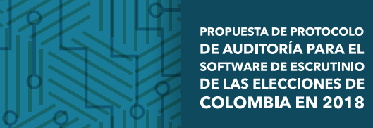 Protocolo MOE: Propuesta de protocolo de auditoría para el proceso de escrutinio elecciones 2018