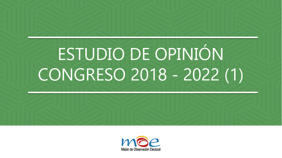 Estudio de Opinión ¿Cómo piensa nuestro Congreso?