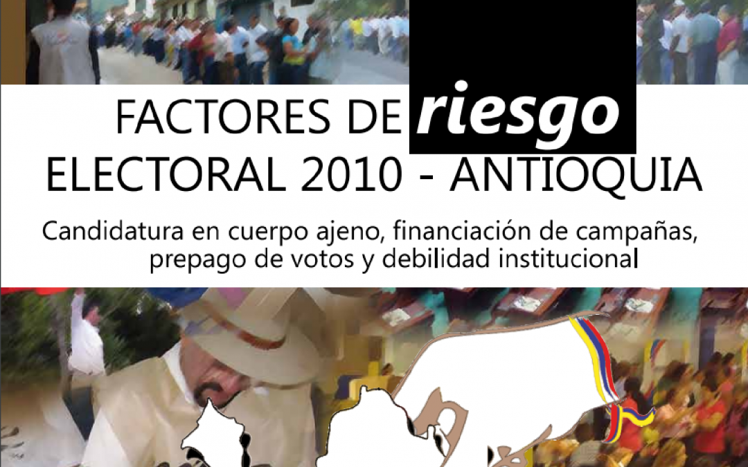 Factores de Riesgo Electoral Antioquia 2010