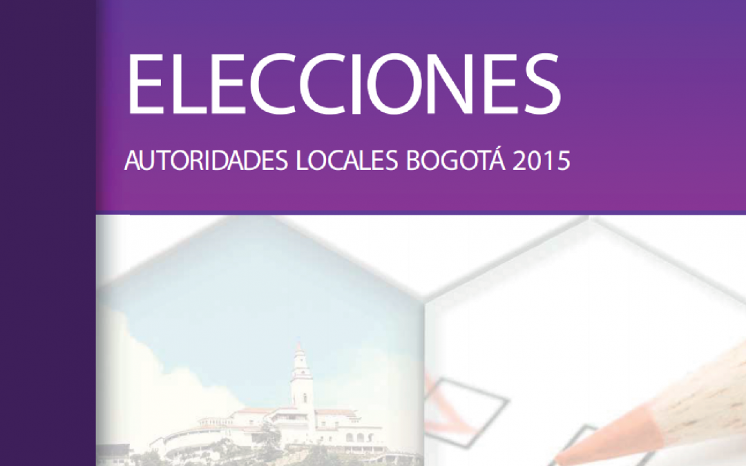 Libro MOE Elecciones Autoridades Locales Bogotá 2015