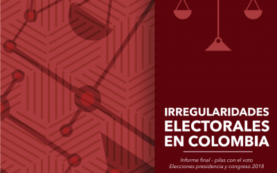Informe irregularidades en procesos electorales 2018