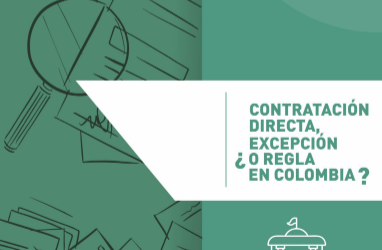 Contratación directa, ¿Excepción o regla en Colombia?