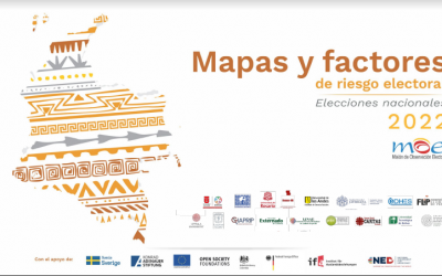 Mapas y factores de riesgo electoral- Elecciones 2022