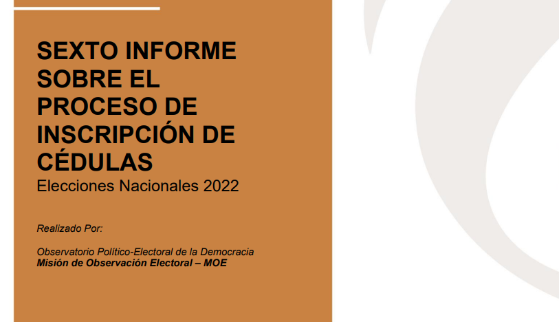 Sexto informe sobre el proceso de inscripción de cédulas