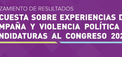 MOE y Universidad de Uppsala presentan los resultados de la encuesta ‘Experiencias de campaña y violencia política de las candidaturas al Congreso 2022’