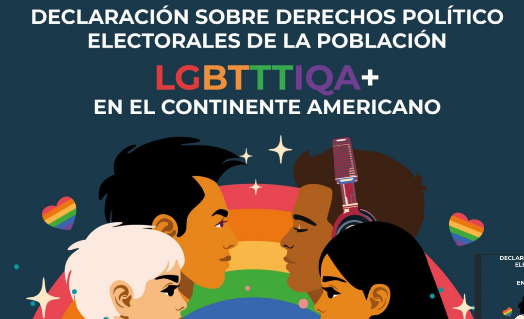 Declaración sobre derechos político-electorales de la población LGBTTTIQA+ en el continente americano