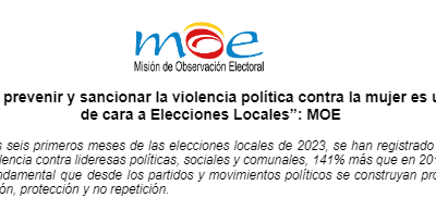 “Ley para prevenir y sancionar la violencia política contra la mujer es un logro de cara a Elecciones Locales”: MOE
