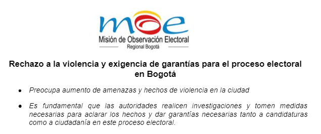 «Rechazamos  la violencia y exigimos garantías para el proceso electoral en Bogotá»: MOE Regional Bogotá