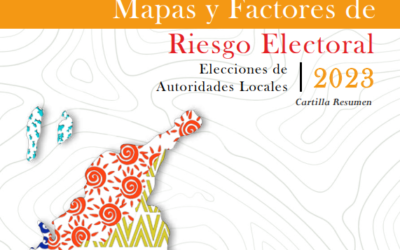 Mapa de Riesgo Electoral – Elecciones de Autoridades Locales 2023