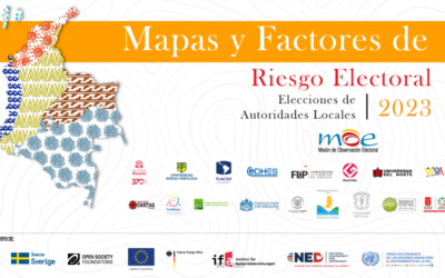 Lanzamiento Mapas y Factores de Riesgo Electoral – Elecciones Locales 2023