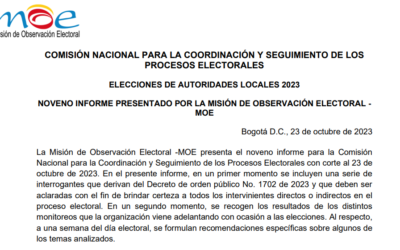 Noveno informe presentado por la MOE a la Comisión De seguimiento Electoral – Elecciones de Autoridades Locales 2023
