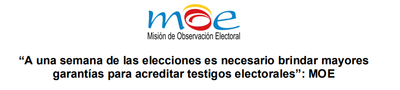 “A una semana de las elecciones es necesario brindar mayores garantías para acreditar testigos electorales”: MOE