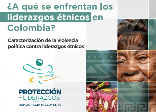 Informe MOE: ¿A qué se enfrentan los liderazgos étnicos en Colombia?