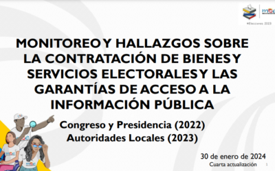 #INFORME – Monitoreo y hallazgos sobre la contratación de bienes y servicios electorales y las garantías de acceso a la información pública –  Elecciones de Congreso y Presidencia 2022 y elecciones de Autoridades Locales 2023