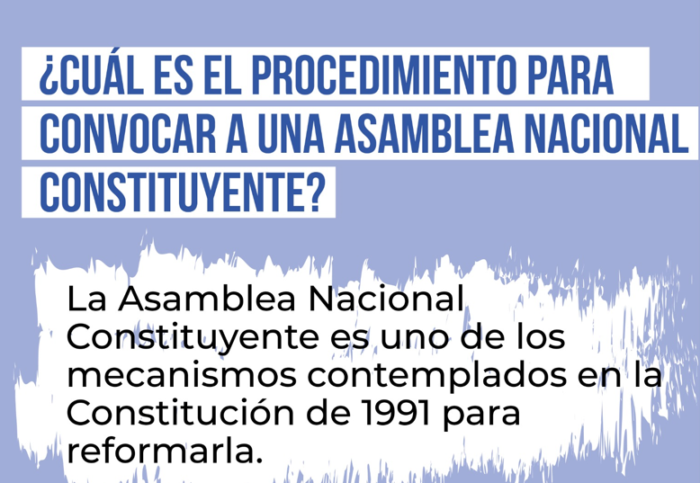 ¿Cuál es el procedimiento para convocar a una Asamblea Nacional Constituyente?