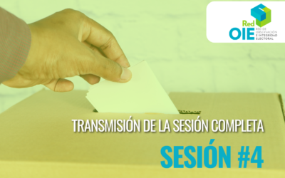 Transmisión completa – Sesión #4 Seminario Red OIE