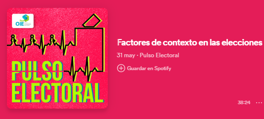 Ep. Podcast Pulso Electoral y video resumen