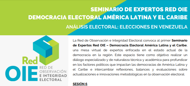 Información general de la sesión #6 y resumen – Análisis electoral: elecciones en Venezuela