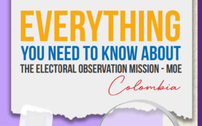 Everything you need to know about the Electoral Observation Mission -MOE Colombia