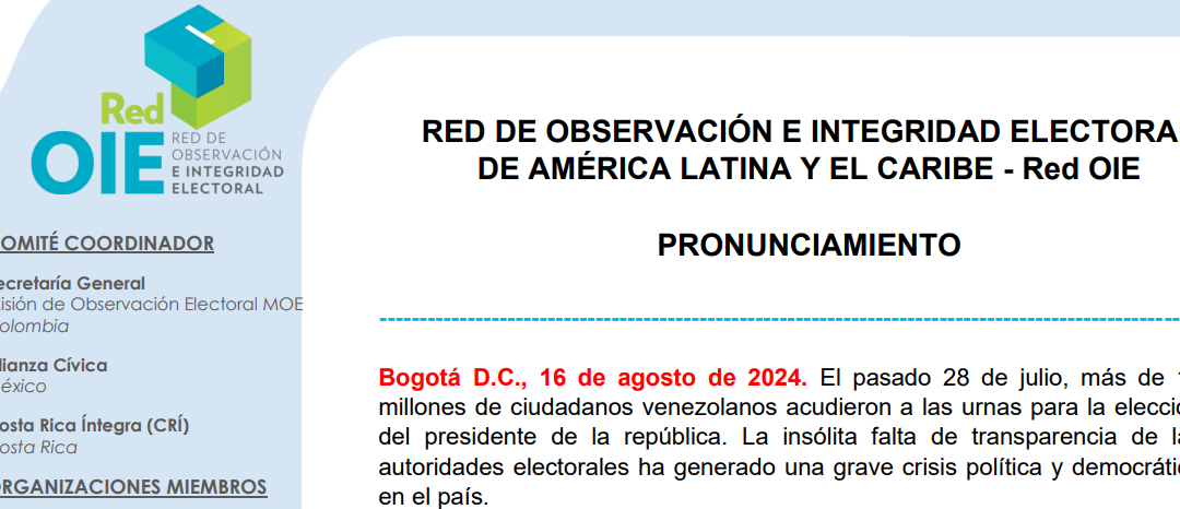 PRONUNCIAMIENTO DE LA RED DE OBSERVACIÓN E INTEGRIDAD ELECTORAL – Red OIE