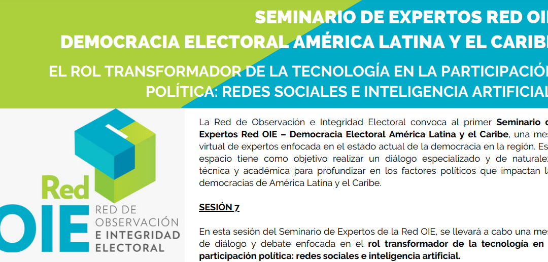 Información general de la sesión #7 – El rol transformador de la tecnología en la participación política: Redes sociales e inteligencia artificial