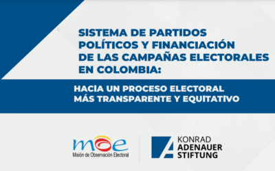 Sistema de partidos políticos y financiación de las campañas electorales en Colombia: Hacia un proceso electoral más transparente y equitativo
