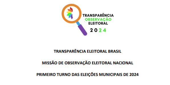 PRIMEIRO COMUNICADO DE IMPRENSA – ABERTURA DAS MESAS DE VOTAÇÃO – 2024 (Transparência Eleitoral Brasil)