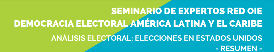 Resumen ejecutivo de la sesión 8: Análisis electoral de las elecciones en Estados Unidos