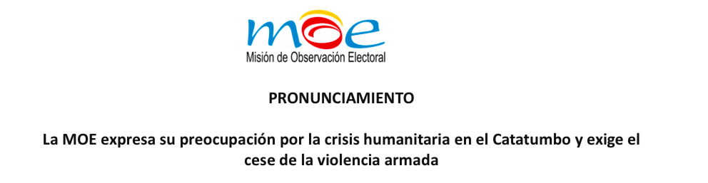 PRONUNCIAMIENTO – La MOE expresa su preocupación por la crisis humanitaria en el Catatumbo y exige el cese de la violencia armada