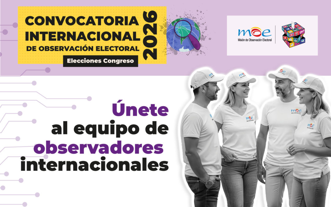 Convocatoria internacional de observación electoral – elecciones Congreso 2026