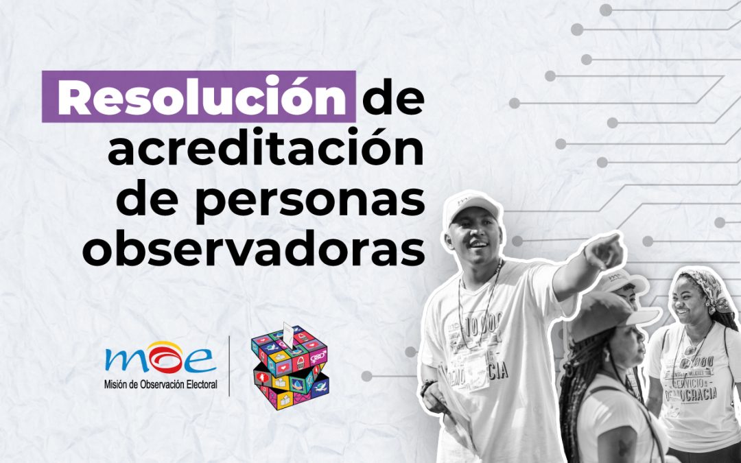 Resolución de acreditación de personas observadoras para las elecciones de 2026